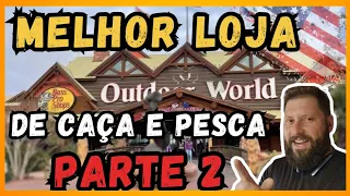 PESCA E BARCOS na BASS PRO SHOPS PARTE 2  | VIDA NA AMERICA