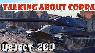 Talking about COPPA || object 260 || World of Tanks Console PS4 XBOX Mercenaries