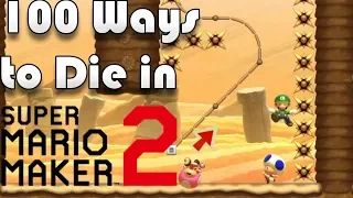 100 Ways to Die in Super Mario Maker 2