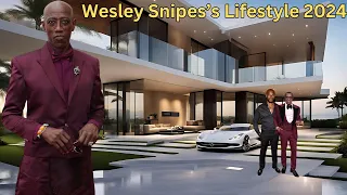 Wesley Snipes GAY, PARTNER, 6 Children, Cars Collection, Mansion Tour, NET WORTH 2024 and More