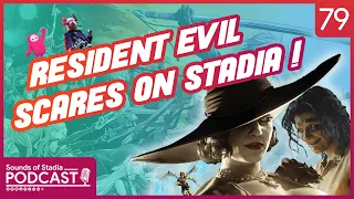 Resident Evil Scares on Stadia! - Sounds of Stadia Podcast #79