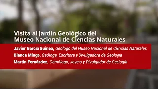 Visita al Jardín Geológico del Museo Nacional de Ciencias Naturales