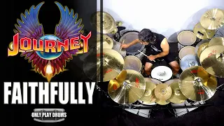 Journey - Faithfully (Only Play Drums)