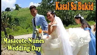 KASALAN SA BUKID NG LAMPANUSAN (Masacote-Nuñes Wedding Day)