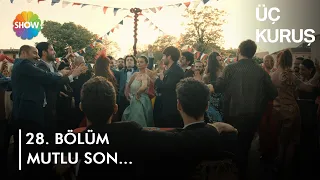 #ÜçKuruş'ta mutlu son... | Üç Kuruş Final Bölümü