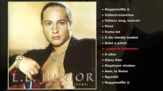 L.L. Junior - A tűz mindig tombol (teljes album)