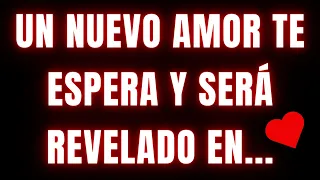 💌Mensaje de Dios: Un nuevo amor te espera y será revelado en...❤️ Mensajes Divinas Ahora