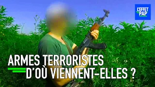 D'où viennent les armes des terroristes ?