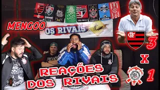 #REACT - REAÇÕES: CORINTHIANS 1 x 3 FLAMENGO - BRASILEIRÃO 2021 - OS RIVAIS