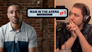 #418 Tom Brady's Man In The Arena Ep. 2 Breakdown (Special Episode)