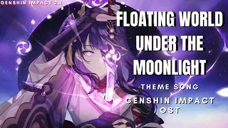 Floating World Under the Moonlight Theme - Genshin Impact Original Soundtrack