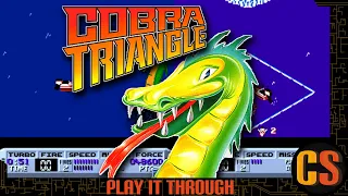 COBRA TRIANGLE - PLAY IT THROUGH