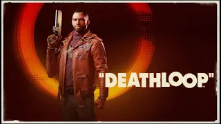 Deathloop - Déjà Vu (Original Trailer Soundtrack)