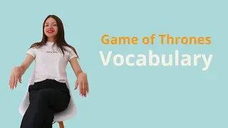 Game of Thrones English Vocabulary
