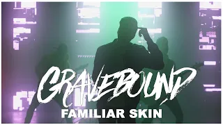 GraveBound - Familiar Skin (Official Music Video)
