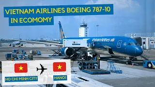 TRIP REPORT | Vietnam Airlines Boeing 787-10 (Economy) | Ho Chi Minh City - Hanoi