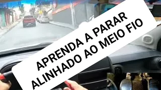 COMO PARAR ALINHADO E PERTO DA MEIO FIO DE FORMA DESCOMPLICADA!