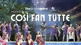 Mozart's 'Così fan tutte' at The Dallas Opera!