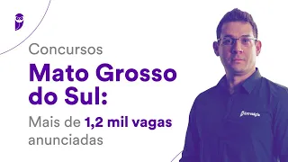 Concursos Mato Grosso do Sul: Mais de 1,2 mil vagas anunciadas