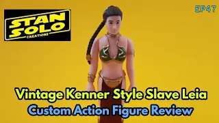 Episode 47 : Stan Solo Kenner Style Slave Leia Review