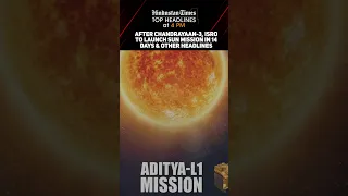 After Chandrayaan-3, ISRO To Launch Sun Mission In 14 Days & Other Headlines | News Wrap @4 PM