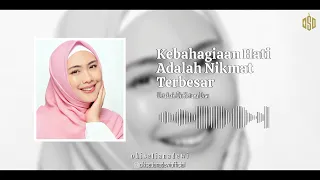 KEBAHAGIAAN HATI ADALAH NIKMAT TEBESAR | Dr. Oki Setiana Dewi, M. Pd