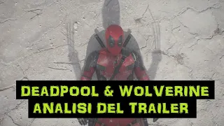 Deadpool & Wolverine: Analisi del Trailer