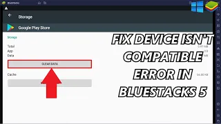 How to Fix Device isn't Compatible Error in BlueStacks 5 (2023)