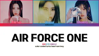 ODD EYE CIRCLE Air Force One Lyrics (Color Coded Lyrics Han/Rom/Eng)