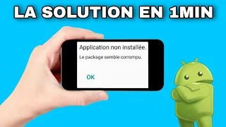 Comment régler le problème des applications non installer sur Android