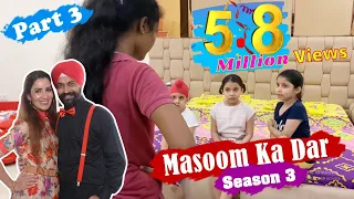 Masoom Ka Dar - Season 3 - Part 3 | Ramneek Singh 1313 | RS 1313 STORIES