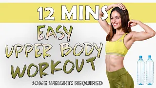 12 MINS - EASY UPPER BODY  (arms, back,chest, and abs) WORKOUT  - WITH WATER BOTTLES