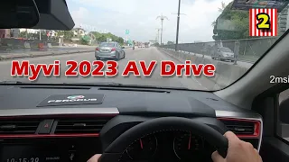 Perodua Facelift Myvi 1.5 Advance AV 2023 POV Day Drive