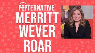 Merritt Wever talks about Roar on Apple TV+