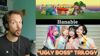 Hanabie - Pardon Me I Have to Go Now / TOUSOU / Be the Gal ["Ugly Boss" TRIPLE FEATURE Reaction!!]