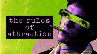 The Subversive Nightmare of THE RULES OF ATTRACTION