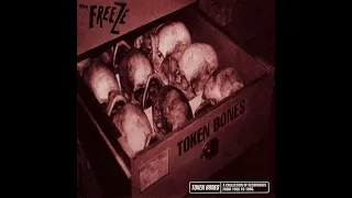 The Freeze - Token Bones (Full Album) 1980-1996 Compilation