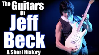The Guitars of Jeff Beck: A Short History