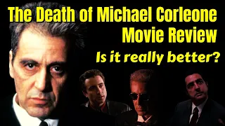 The Godfather Coda: The Death of Michael Corleone (2020) | Movie Review