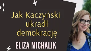 Jak Kaczyński ukradł demokrację