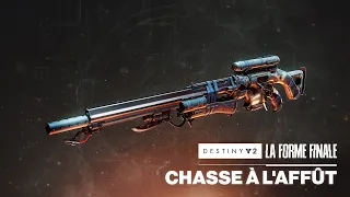 Aperçu du fusil de précision exotique Chasse à l'affût | Destiny 2 : La Forme Finale [FR]