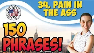 #34 Pain in the ass  🇺🇸 150 английских фраз для разговора | OK English