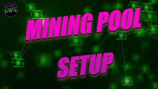 How To Setup A Mining Pool With MiningCore