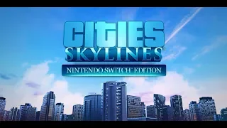 Вышла версия игры Cities: Skylines для Nintendo Switch!