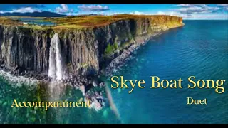 Skye Boat Song, Accompaniment (Duet) rehearsal track,