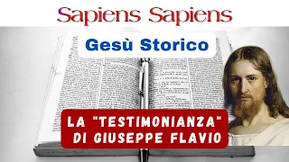 Il Gesù Storico: la "testimonianza" di Giuseppe Flavio