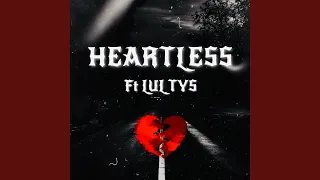 Heartless (feat. Lul Tys)