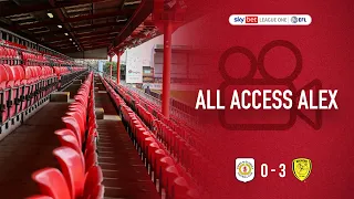 ALL ACCESS ALEX | Burton Albion (H)