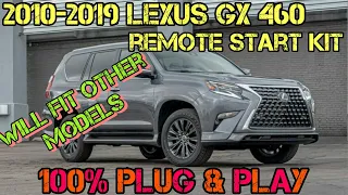 2010-2019 Lexus GX 460 100% Plug & Play Remote Start Kit (will fit other models)