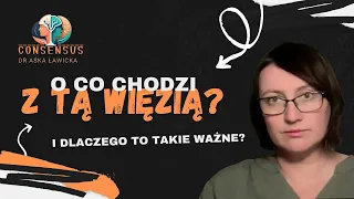 O co chodzi z tą więzią?